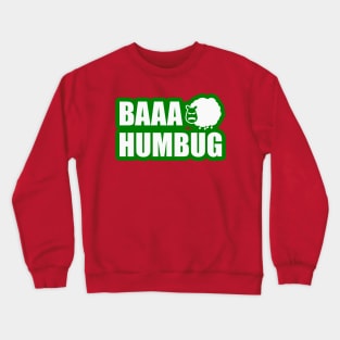 Baaa Humbug! Crewneck Sweatshirt